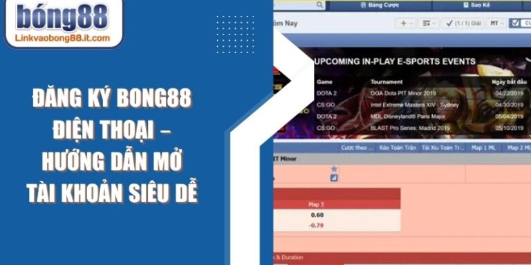 Đăng Ký Bong88 Điện Thoại
